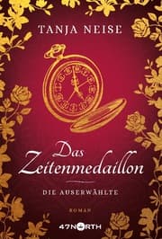 Cover von Das Zeitenmedaillon - Die Auserwählte