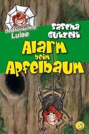 Cover von Detektivspinne Luise - Alarm beim Apfelbaum