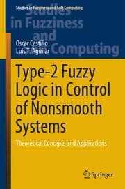 Cover von Type-2 Fuzzy Logic in Control of Nonsmooth Systems