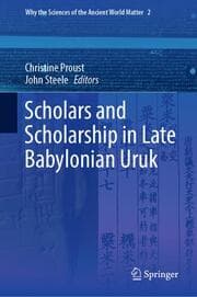 Cover von Scholars and Scholarship in Late Babylonian Uruk