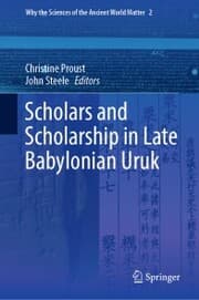Cover von Scholars and Scholarship in Late Babylonian Uruk