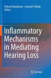 Cover von Inflammatory Mechanisms in Mediating Hearing Loss