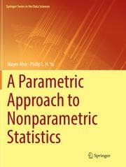 Cover von A Parametric Approach to Nonparametric Statistics