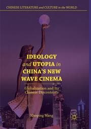 Cover von Ideology and Utopia in China's New Wave Cinema