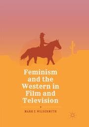 Cover von Feminism and the Western in Film and Television