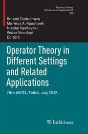 Cover von Operator Theory in Different Settings and Related Applications