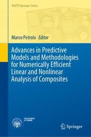 Cover von Advances in Predictive Models and Methodologies for Numerically Efficient Linear and Nonlinear Analysis of Composites