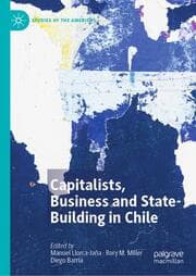Cover von Capitalists, Business and State-Building in Chile