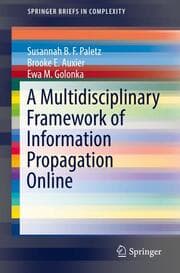 Cover von A Multidisciplinary Framework of Information Propagation Online