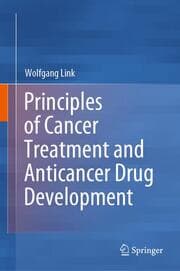 Cover von Principles of Cancer Treatment and Anticancer Drug Development