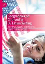 Cover von Geographies of Girlhood in US Latina Writing