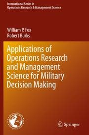 Cover von Applications of Operations Research and Management Science for Military Decision Making