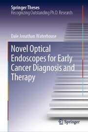 Cover von Novel Optical Endoscopes for Early Cancer Diagnosis and Therapy