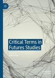 Cover von Critical Terms in Futures Studies