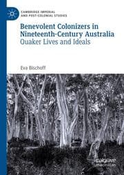 Cover von Benevolent Colonizers in Nineteenth-Century Australia