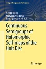 Cover von Continuous Semigroups of Holomorphic Self-maps of the Unit Disc