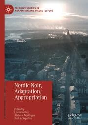 Cover von Nordic Noir, Adaptation, Appropriation