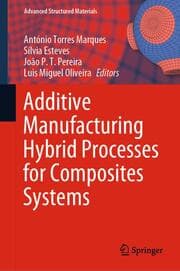 Cover von Additive Manufacturing Hybrid Processes for Composites Systems