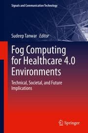 Cover von Fog Computing for Healthcare 4.0 Environments