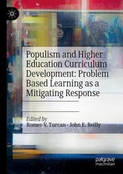 Cover von Populism and Higher Education Curriculum Development: Problem Based Learning as a Mitigating Response
