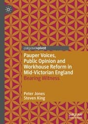Cover von Pauper Voices, Public Opinion and Workhouse Reform in Mid-Victorian England