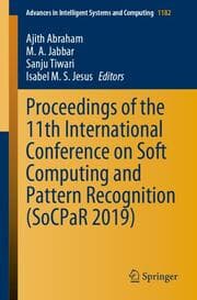Cover von Proceedings of the 11th International Conference on Soft Computing and Pattern Recognition (SoCPaR 2019)
