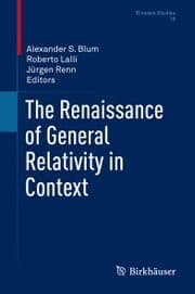 Cover von The Renaissance of General Relativity in Context