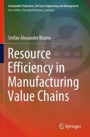 Cover von Resource Efficiency in Manufacturing Value Chains