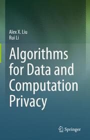 Cover von Algorithms for Data and Computation Privacy
