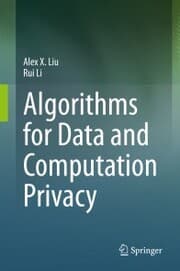 Cover von Algorithms for Data and Computation Privacy