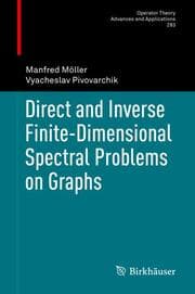 Cover von Direct and Inverse Finite-Dimensional Spectral Problems on Graphs