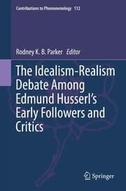 Cover von The Idealism-Realism Debate Among Edmund Husserls Early Followers and Critics