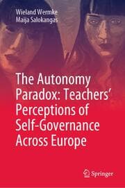 Cover von The Autonomy Paradox: Teachers Perceptions of Self-Governance Across Europe