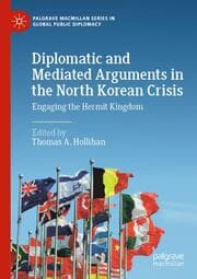 Cover von Diplomatic and Mediated Arguments in the North Korean Crisis