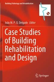 Cover von Case Studies of Building Rehabilitation and Design