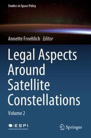 Cover von Legal Aspects Around Satellite Constellations