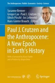 Cover von Paul J. Crutzen and the Anthropocene: A New Epoch in Earths History