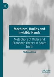 Cover von Machines, Bodies and Invisible Hands