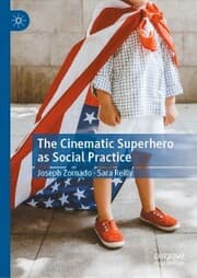 Cover von The Cinematic Superhero as Social Practice