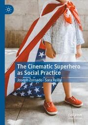 Cover von The Cinematic Superhero as Social Practice