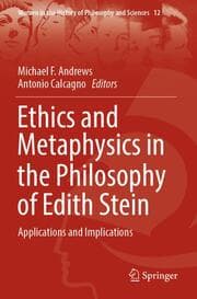 Cover von Ethics and Metaphysics in the Philosophy of Edith Stein