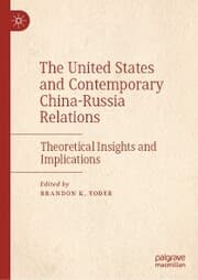 Cover von The United States and Contemporary China-Russia Relations