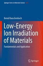 Cover von Low-Energy Ion Irradiation of Materials