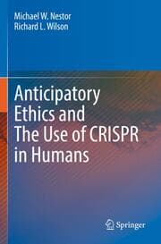 Cover von Anticipatory Ethics and The Use of CRISPR in Humans
