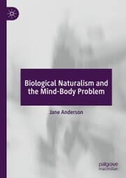 Cover von Biological Naturalism and the Mind-Body Problem