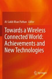 Cover von Towards a Wireless Connected World: Achievements and New Technologies