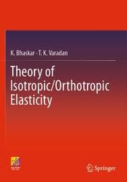 Cover von Theory of Isotropic/Orthotropic Elasticity