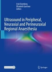 Cover von Ultrasound in Peripheral, Neuraxial and Perineuraxial Regional Anaesthesia