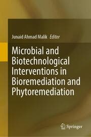 Cover von Microbial and Biotechnological Interventions in Bioremediation and Phytoremediation