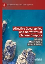 Cover von Affective Geographies and Narratives of Chinese Diaspora
